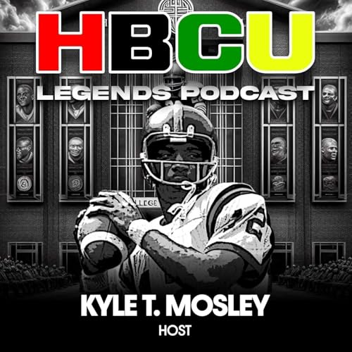 HBCU LEGENDS by Kyle T. Mosley - HBCU Legends