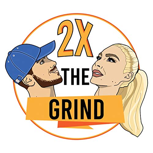 2x The Grind Podcast by twoxthegrind