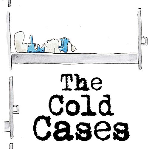 The Cold Cases by The Cold Cases