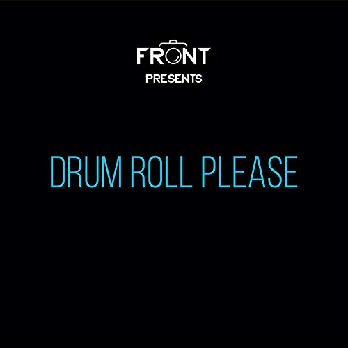 DRUM ROLL PLEASE by DRUM ROLL PLEASE