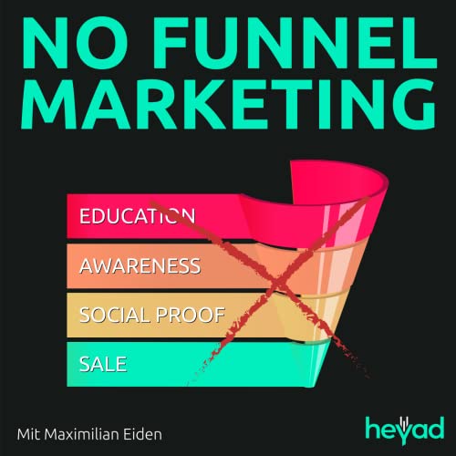 No Funnel Marketing by Hey.ad