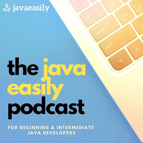 The Java Easily Podcast by Java Easily