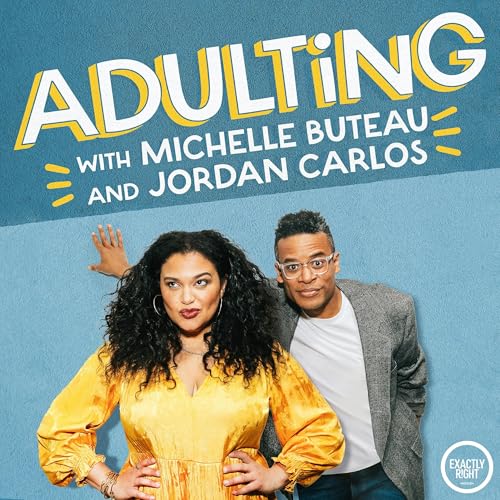 Adulting with Michelle Buteau and Jordan Carlos