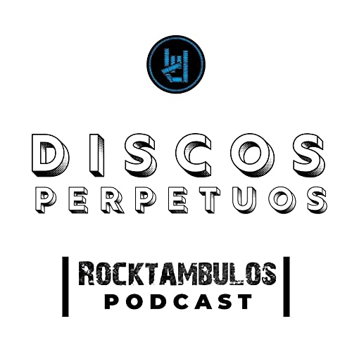 Discos Perpetuos by Rocktambulos