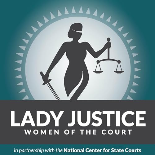 Lady Justice: Women of the Court by Arkansas Supreme Court