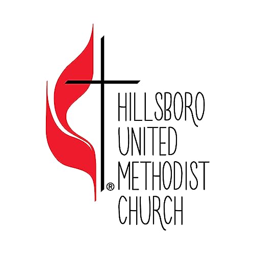 The Hillsboro United Methodist Church Podcast by Hillsboro UMC