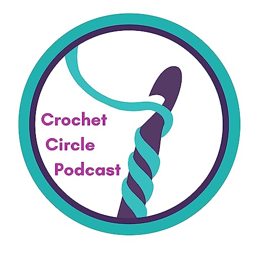Crochet Circle Podcast by Fay Dashper-Hughes