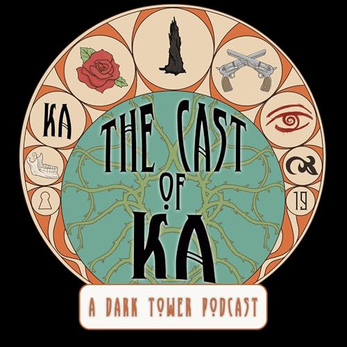 The Cast of Ka - Stephen King's The Dark Tower Fan Podcast