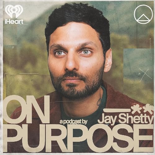 On Purpose with Jay Shetty