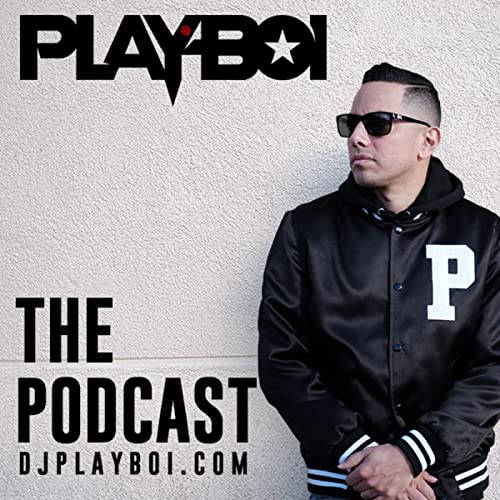 DJ PLAYBOI PODCAST | HIPHOP - TRAP - HOUSE - EDM - BASS - CHILL - CLASSICS by DJ PLAYBOI | DJPLAYBOI.COM