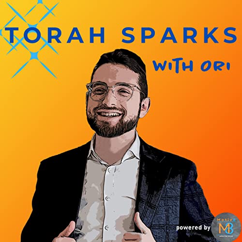 The Torah Sparks Podcast by R' Ori Strum