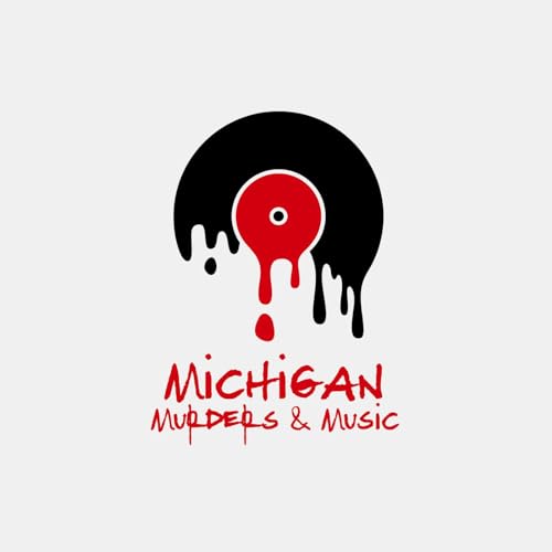 Michigan Murders & Music