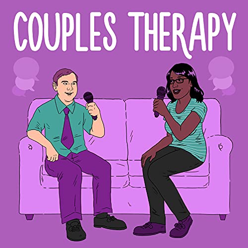 Couples Therapy by Naomi and Andy