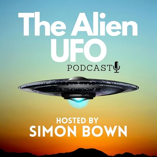 Alien UFO Podcast by Simon Bown