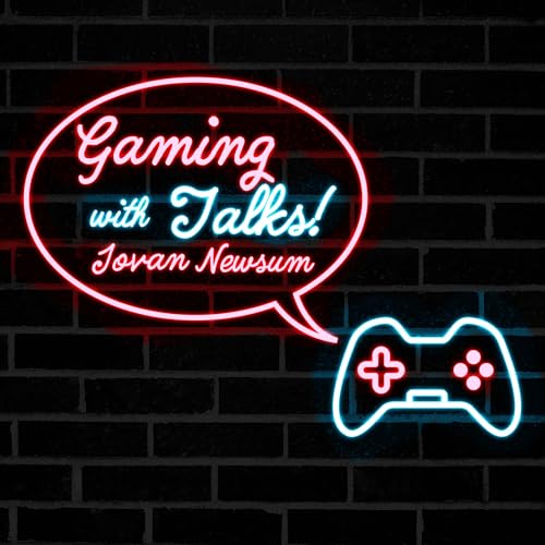 Gaming Talks! by Gaming Talks!