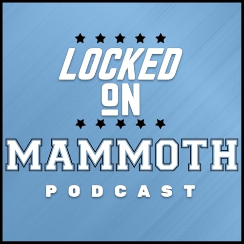 Locked On Mammoth - Daily Podcast on the Utah Mammoth by Robyn Leaño Locked On Podcast Network