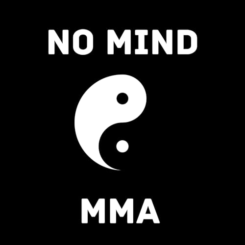 No Mind MMA by Oska