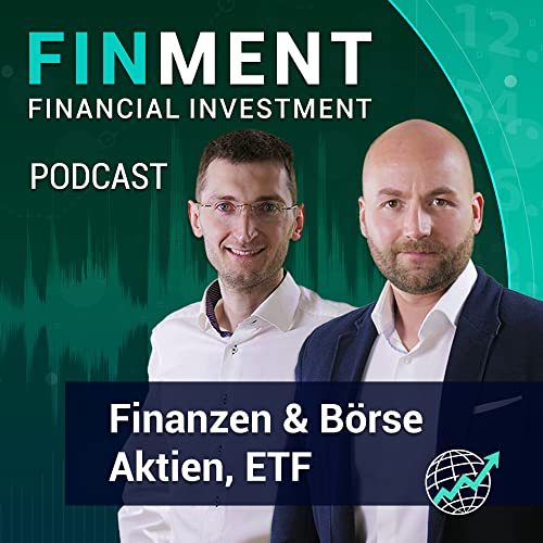 FinMent Podcast - Aktien, ETF, Finanzen & Börse by finment