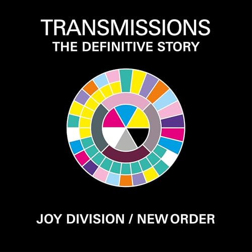 Transmissions: The Definitive Story of Joy Division & New Order by Joy Division / New Order