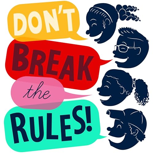 Don't Break the Rules by Pinna