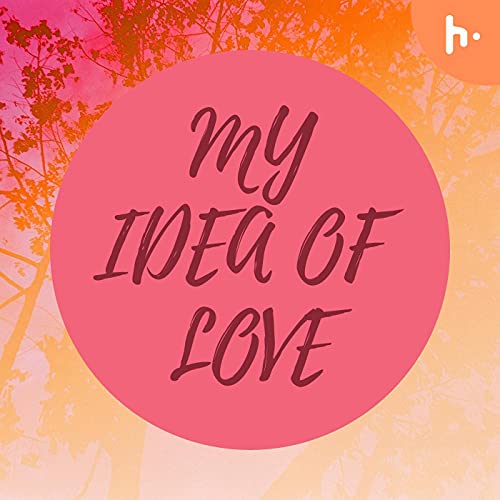 Free Verse (bi-lingual) Poetry - My Idea of love by Bhavika Mehta