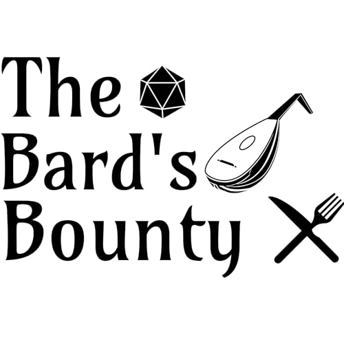 The Bard's Bounty by The Bard's Bounty