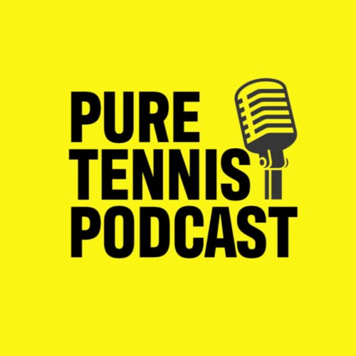 The Pure Tennis Podcast by PureTennisPC
