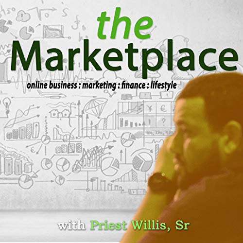 The Marketplace: Online Business | Marketing | Finance| Lifestyle