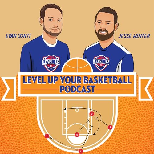 Level Up Your Basketball Podcast by LEVEL UP LI x DBPodcasts