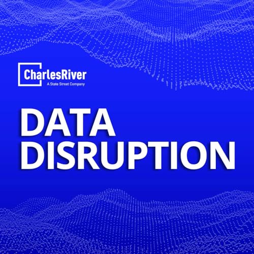 Data Disruption by Charles River a State Street Company