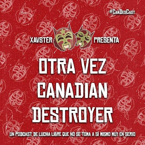 Otra Vez Canadian Destroyer by Xavster