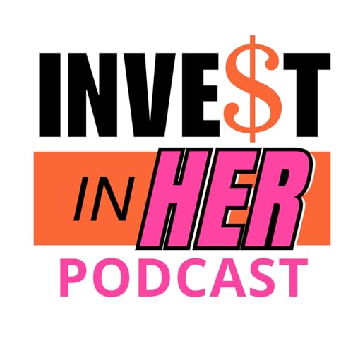 Invest In Her with Catherine Gray