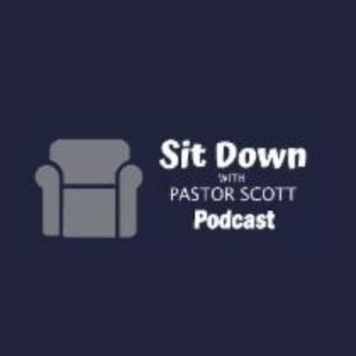Sit Down With Pastor Scott