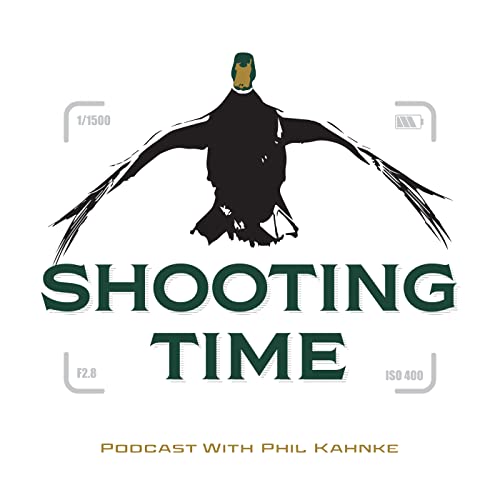 Shooting Time Podcast by Phil Kahnke