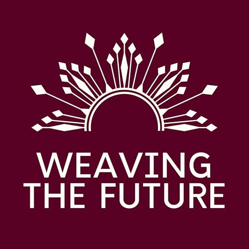 Weaving the Future by Robyn McLean
