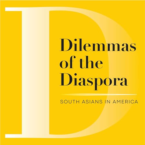 Dilemmas of the Diaspora by Shana Narula