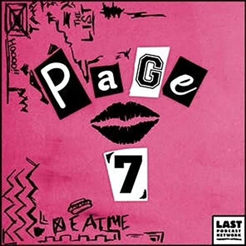 Page 7 by The Last Podcast Network