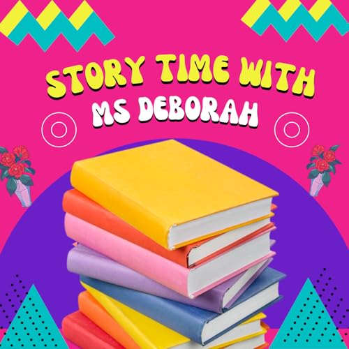 Storytime with Ms Deborah by Successful Visions Marketing