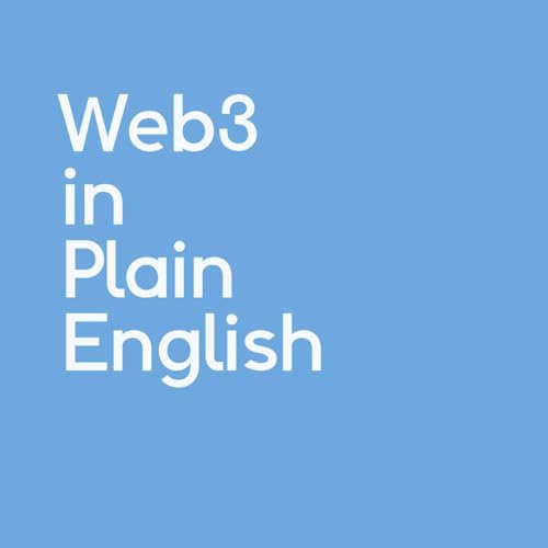 Web3 in Plain English by Coding Raj