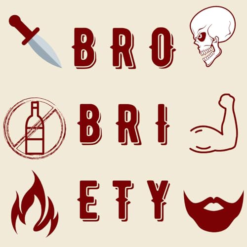 Brobriety: Sobriety, Mental Health, and Wellness For Men (And Women, and the Men and Women Who Love Them) by VanSober