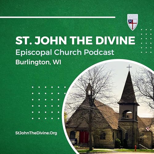 St John the Divine Podcast by St John the Divine Episcopal Church