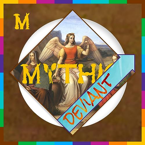 Mythic Deviant by Sea Gabriel