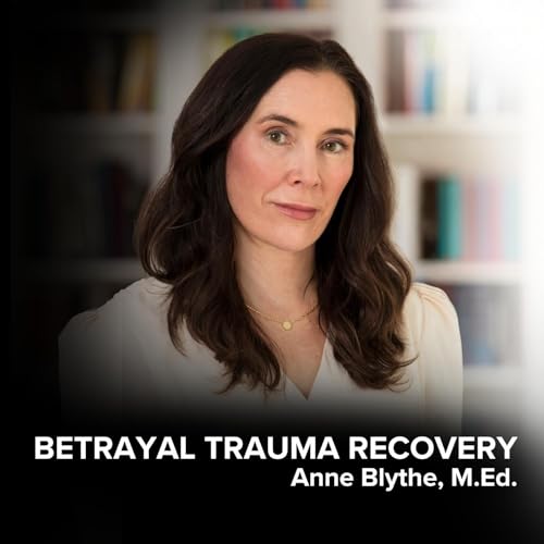 Betrayal Trauma Recovery