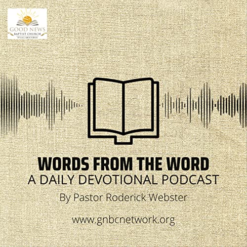 Words From The Word by Good News Baptist Church of St. Maarten