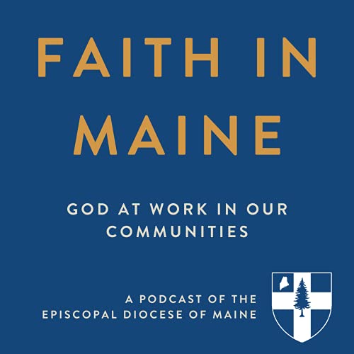 Faith in Maine by Episcopal Diocese of Maine