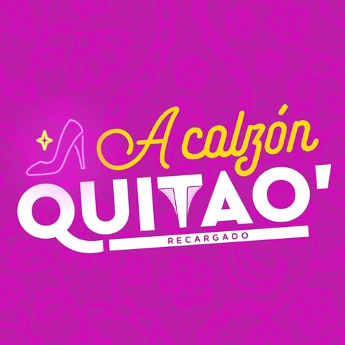A Calzón Quita'o Recargado | PIA Podcast by PIA Podcast