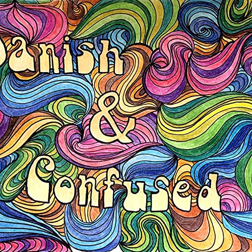 Danish & Confused by Marijke Maes