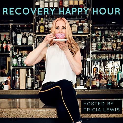 Recovery Happy Hour by Tricia Lewis