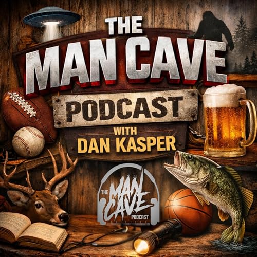 The Man Cave Podcast by Dan Kasper