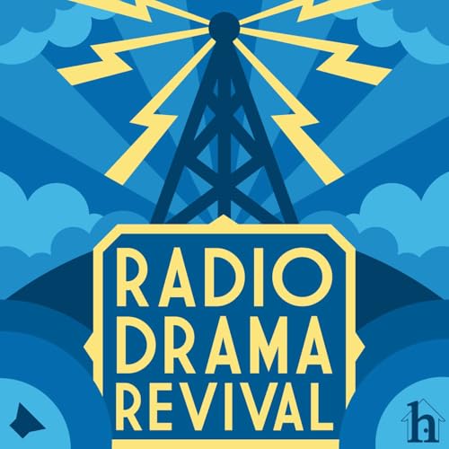 Radio Drama Revival by Elena Fernández Collins | Hug House Productions